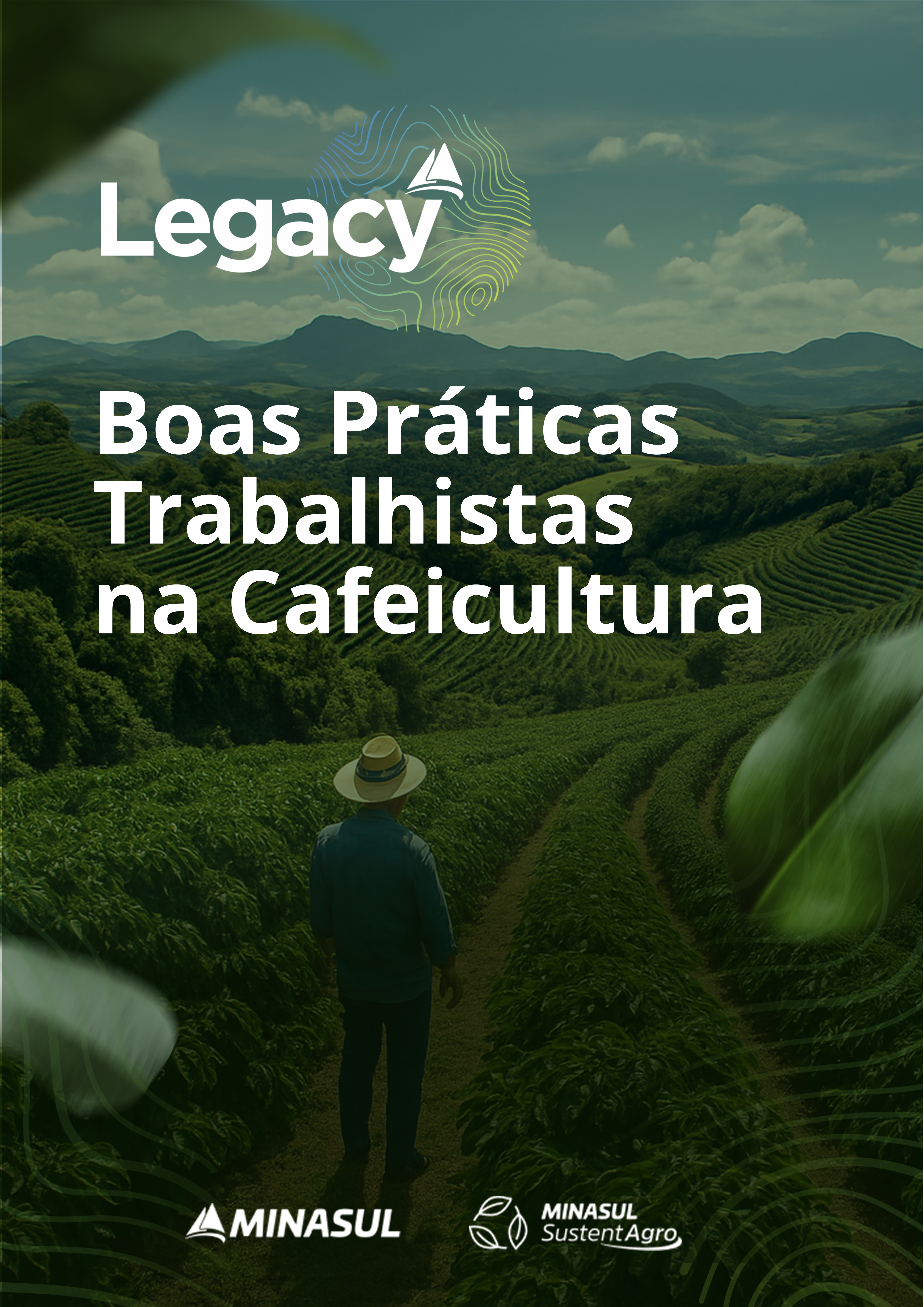 Legacy - Boas Práticas Trabalhistas na Cafeicultura